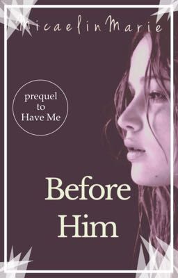 Before Him