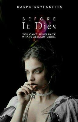 Before It Dies | Tratie