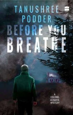 Before you breathe - Tanushree Podder