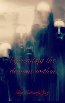 befriending the demons within