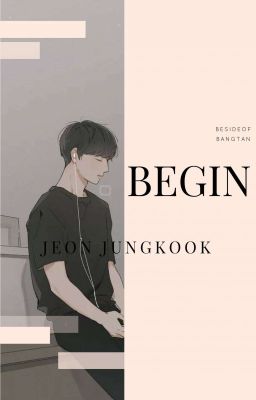 |Begin|