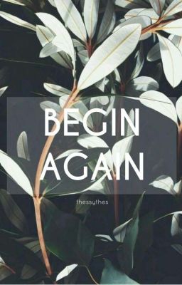 Begin Again