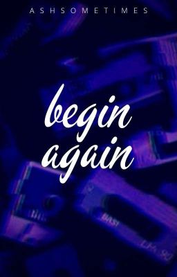 Begin Again | On Hold