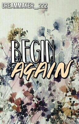 begin again [peterick au]