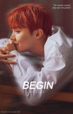 Begin » Jung HoSeok [Types Of Love #2]