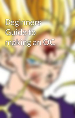 Beginners Guide to making an OC