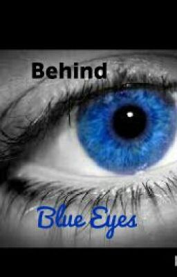 Behind Blue Eyes