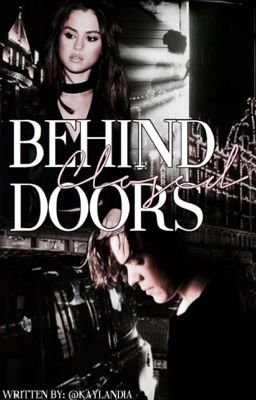 Behind Close Doors