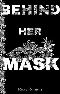 BEHIND HER MASK (POETRY DIARY I)