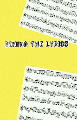 Behind the  Lyrics