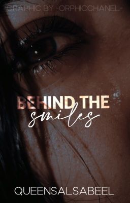 behind the smiles