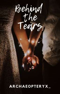 Behind the Tears