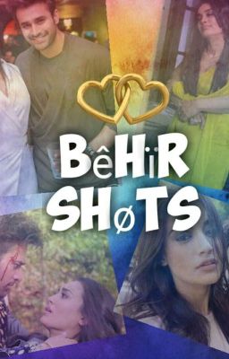 Behir Shots❤❤❤