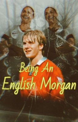 BEING AN ENGLISH MORGAN