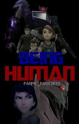 Being Human (Transformers Prime)