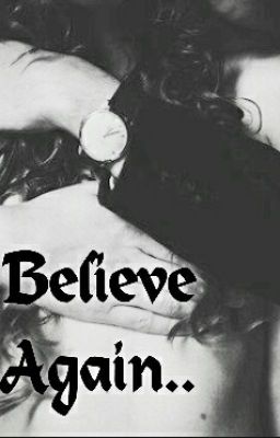 Believe Again..