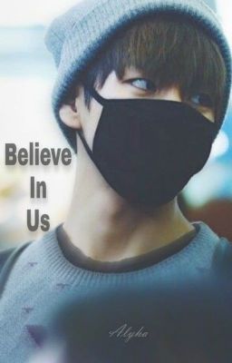 Believe In Us