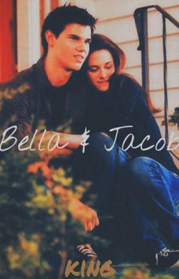 Bella and Jacob