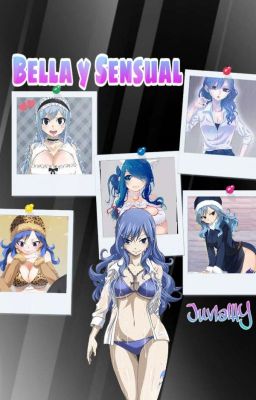 Bella y Sensual [Juvia]