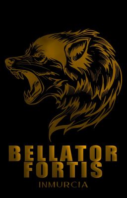 Bellator Fortis