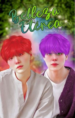 Belleza Etérea *Yoonmin* 