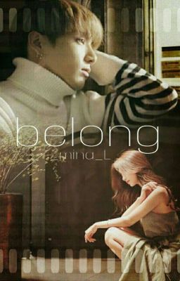 belong 》[Jeon Jungkook]✔