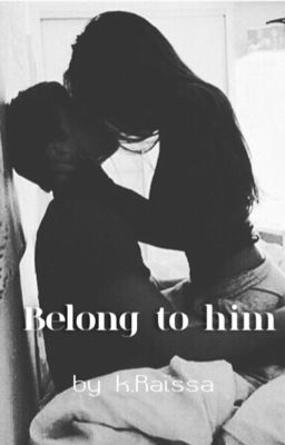 Belong to him