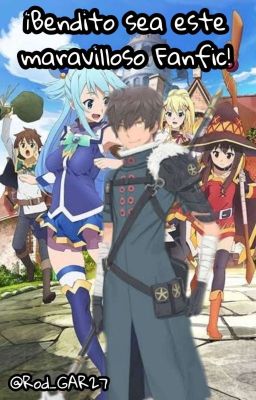 Bendito sea este maravilloso Fanfic (¿Yunyun x tu?) -KonoSuba-