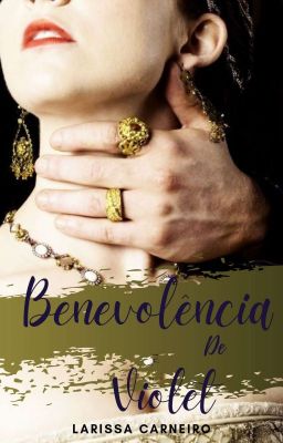 Benevolência de Violet (Concluído)