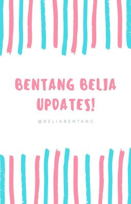 Bentang Belia Updates!