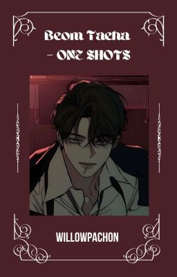 Beom Taeha - one shots