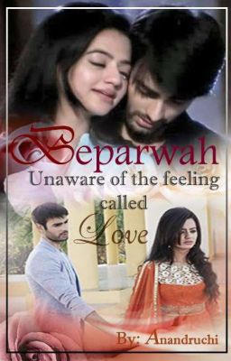 Beparwah: Unaware Of The Feeling Called Love ( Swasan Two Shots)✔️