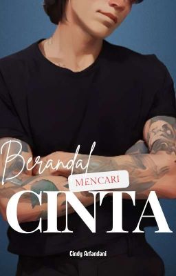 Berandal Mencari Cinta