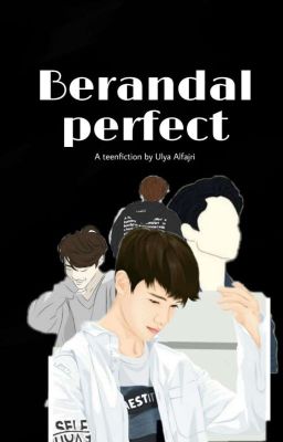 Berandal Perfect (Sudah Terbit)