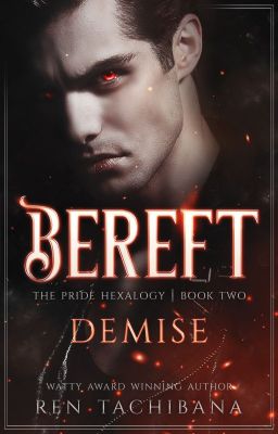 Bereft: Demise