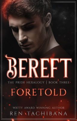 Bereft: Foretold