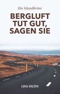 Bergluft tut gut, sagen sie