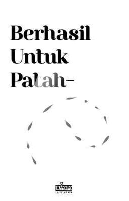 Berhasil Untuk Patah