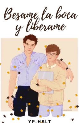 Bésame la boca y libérame (Pero por favor no muerdas) (L.S)