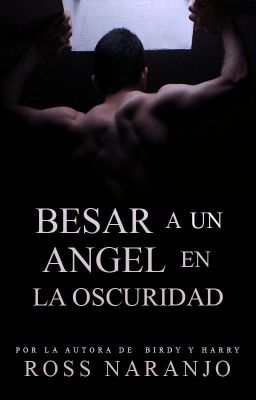 Besar a un ángel en la oscuridad |BL|