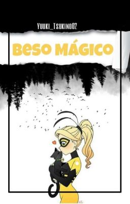 Beso Mágico                                          [One-shot] [Adriloe]