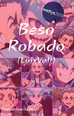 ❄Beso Robado❄ (LuixValt) (WATTYS 2019)