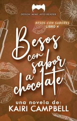 Besos Con Sabor A Chocolate © (⏳) | +21 |