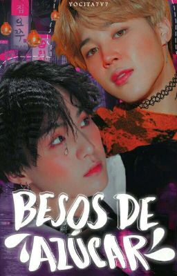 Besos de Azúcar(Yoonmin)[MYG & PJM]