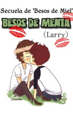 Besos de Menta |Larry|