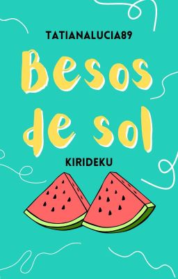 Besos de sol - KiriDeku