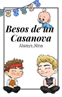 Besos de un Casanova |Luke/Ashton|