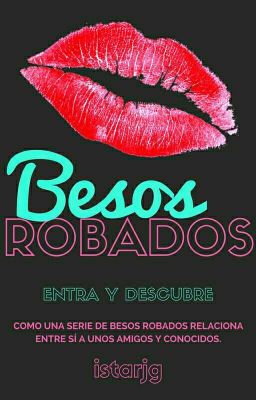 Besos Robados. E.J