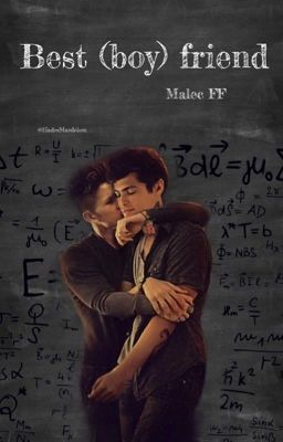 Best (boy) friend (Malec, Boy x Boy, AU)