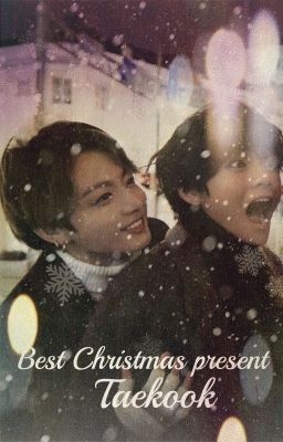 Best Christmas Present {Taekook}